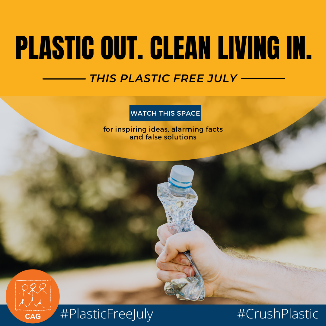 Plastic Free July 2021 | CAG